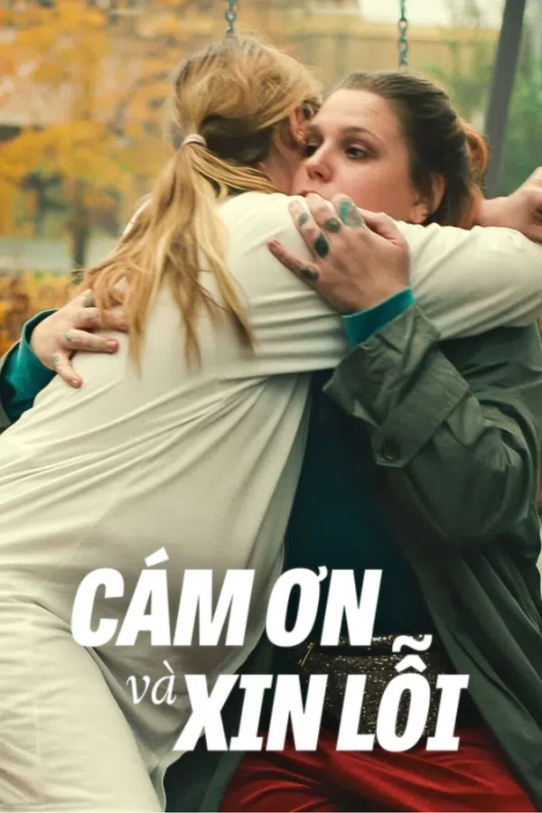 Poster phim Cám Ơn Và Xin Lỗi trên Xem Phim Fun