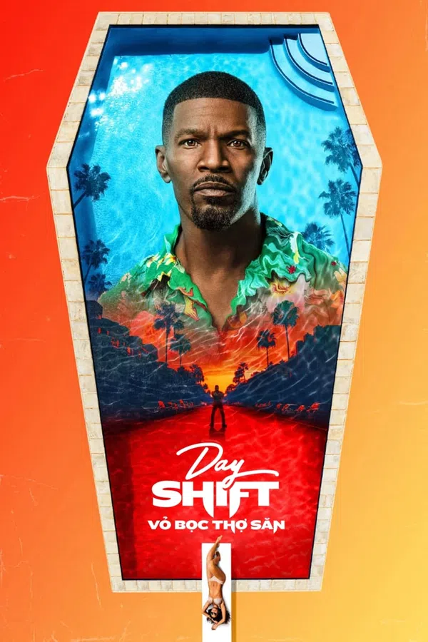 Poster phim Day Shift: Vỏ Bọc Thợ Săn trên Xem Phim Fun