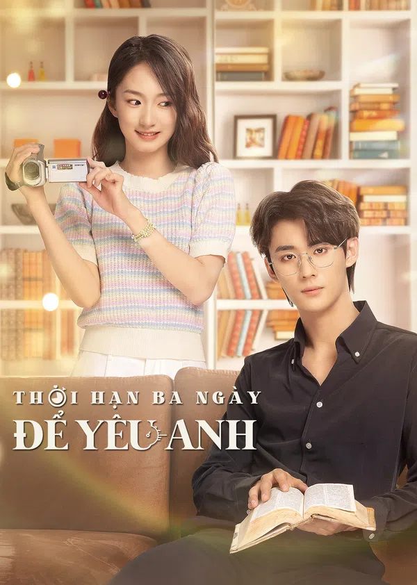 Xem Phim Thời Hạn Ba Ngày Để Yêu Anh Vietsub HD Online