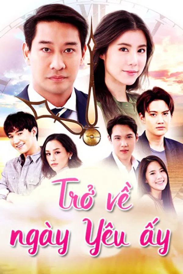 Poster phim Trở Về Ngày Yêu Ấy trên Xem Phim Fun