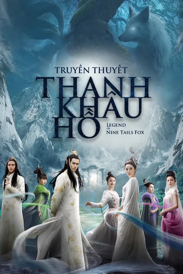 Poster phim Truyền Thuyết Thanh Khâu Hồ trên Xem Phim Fun